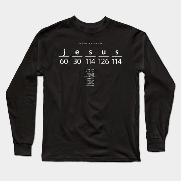 Jesus word code in the English Gematria Long Sleeve T-Shirt by Creative Art Store